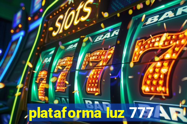 plataforma luz 777